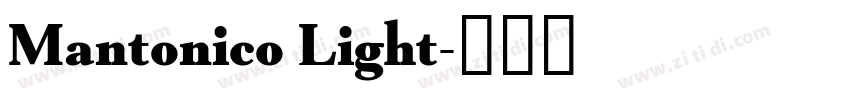 Mantonico Light字体转换